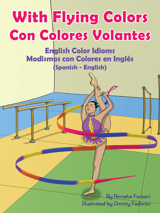 Title details for With Flying Colors--English Color Idioms by Anneke Forzani - Available